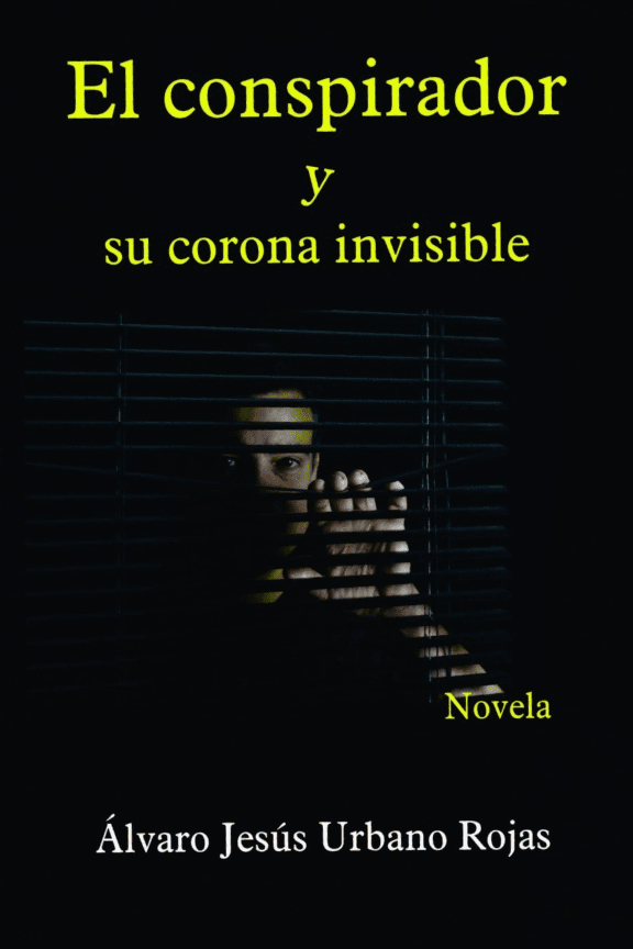 El conspirador y su corona invisible