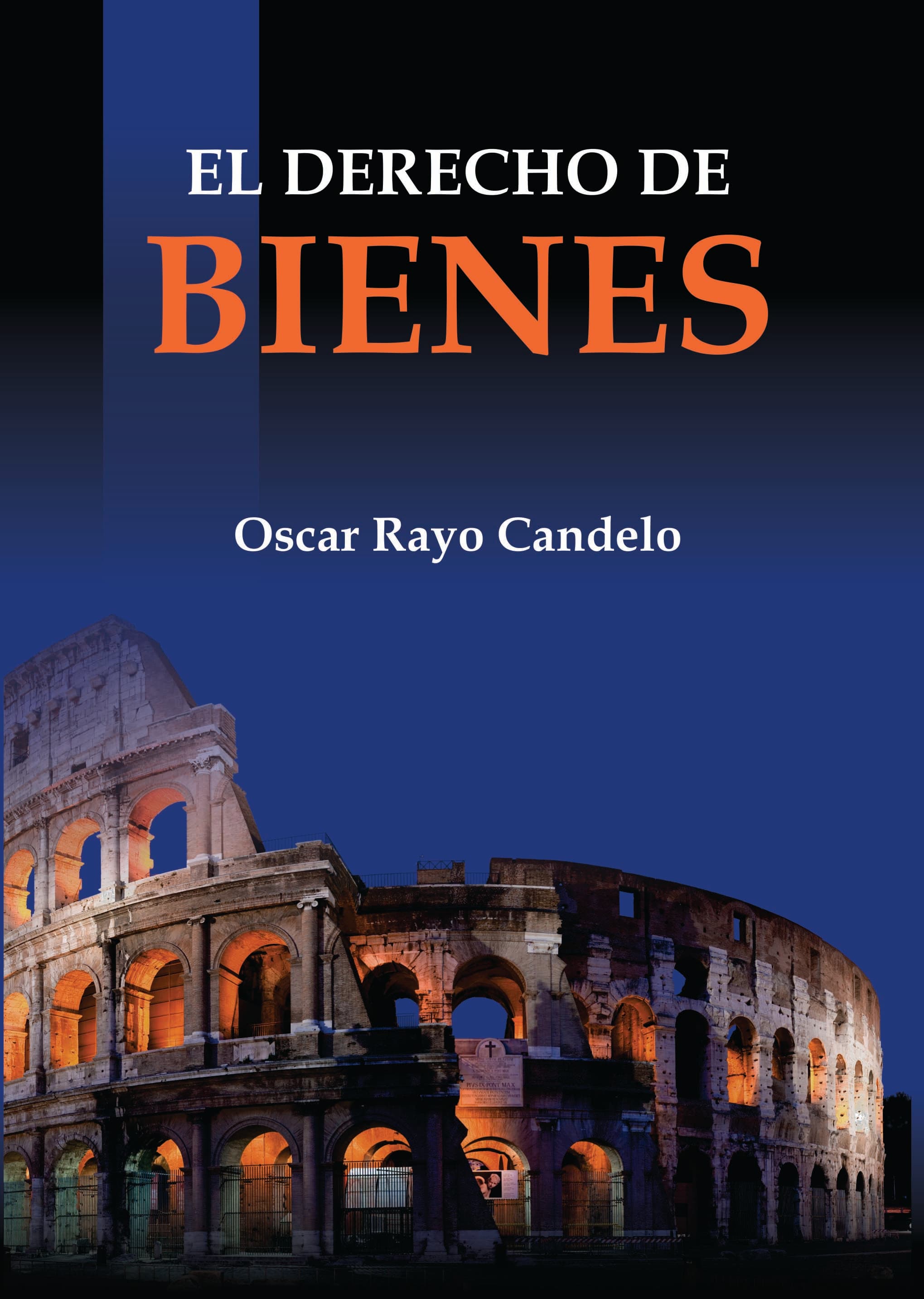 El Derecho de Bienes