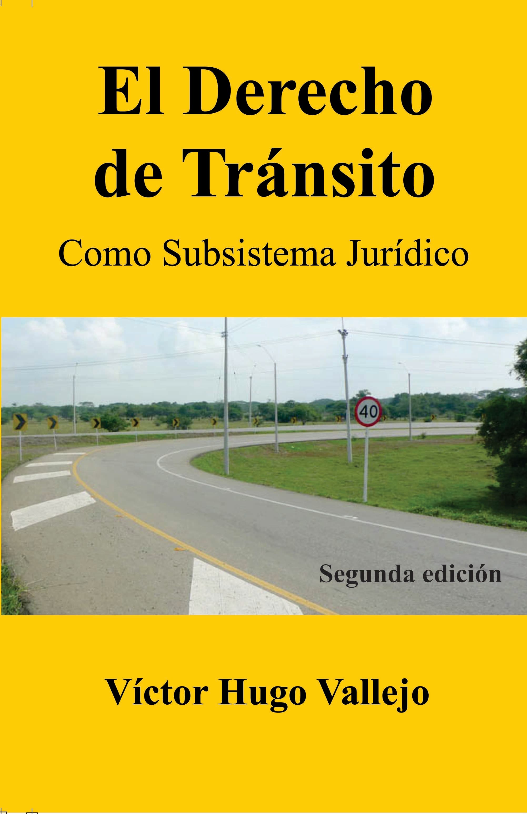 El Derecho de Tránsito como subsistema jurídico