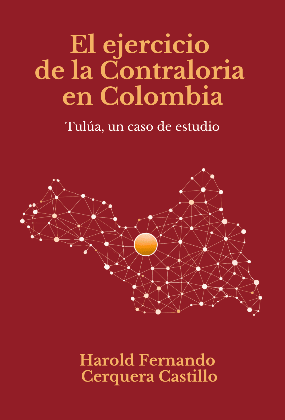 El ejercicio de la Contraloria en Colombia