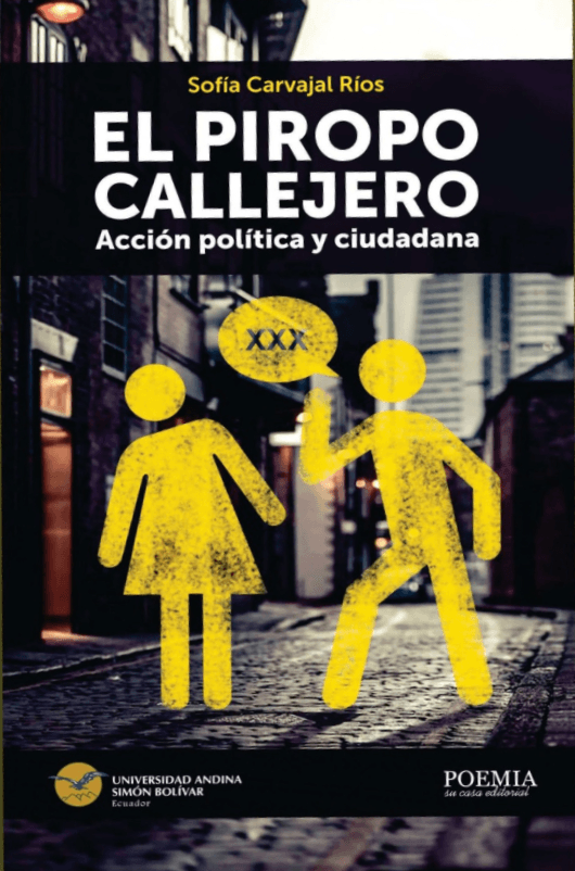 El piropo callejero, acción política y ciudadana