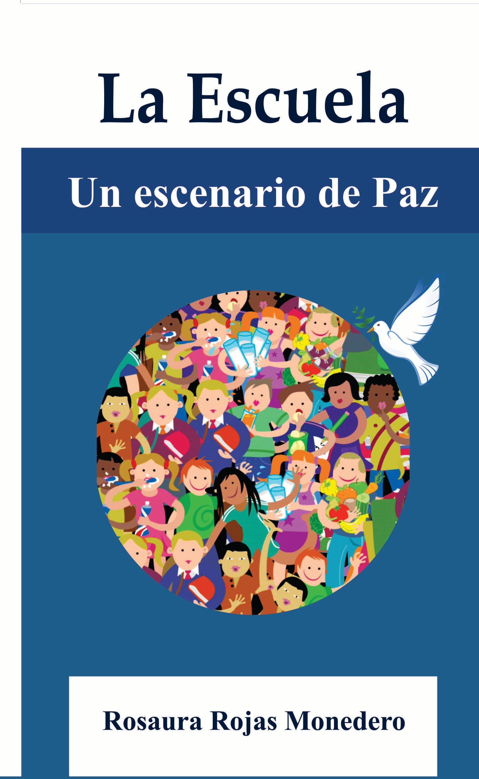 La Escuela un escenario de Paz