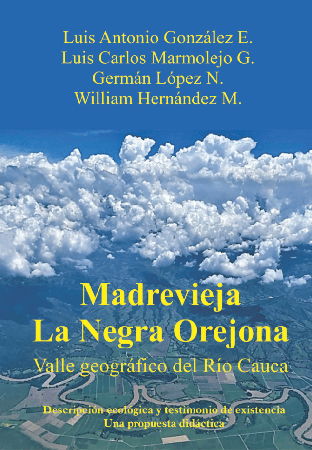 Madrevieja La Negra Orejona, Valle geográfico del Río Cauca