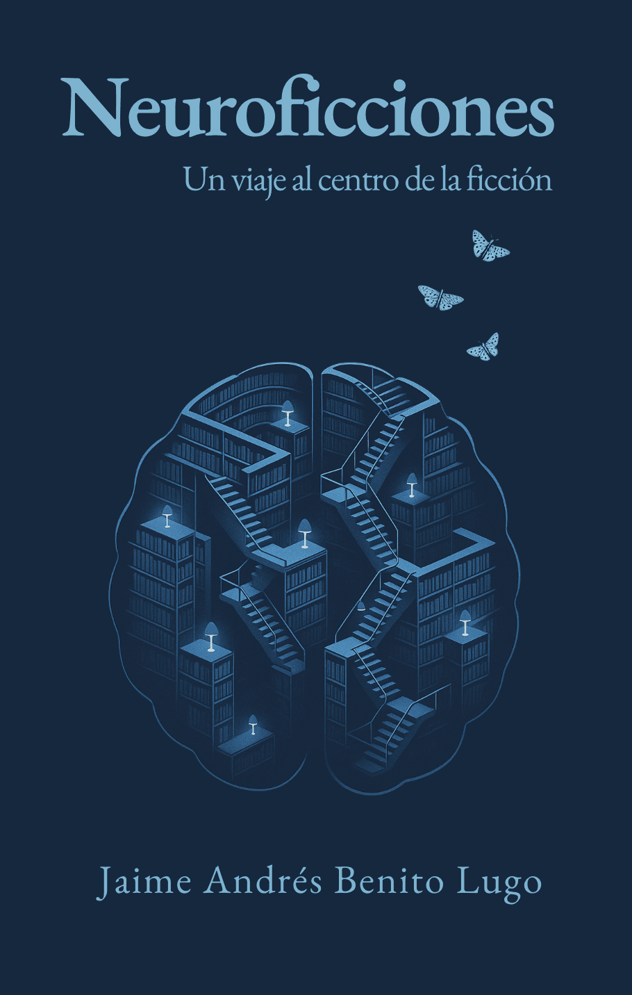 Neuroficciones: Un viaje al centro de la ficción
