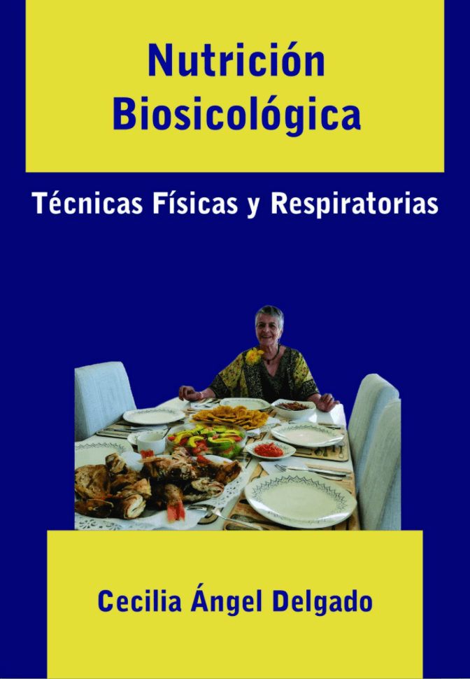 Nutrición Biosicológica, Técnicas Físicas y Respiratorias