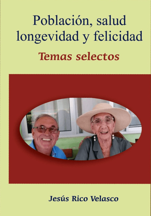 Población, salud, longevidad y felicidad