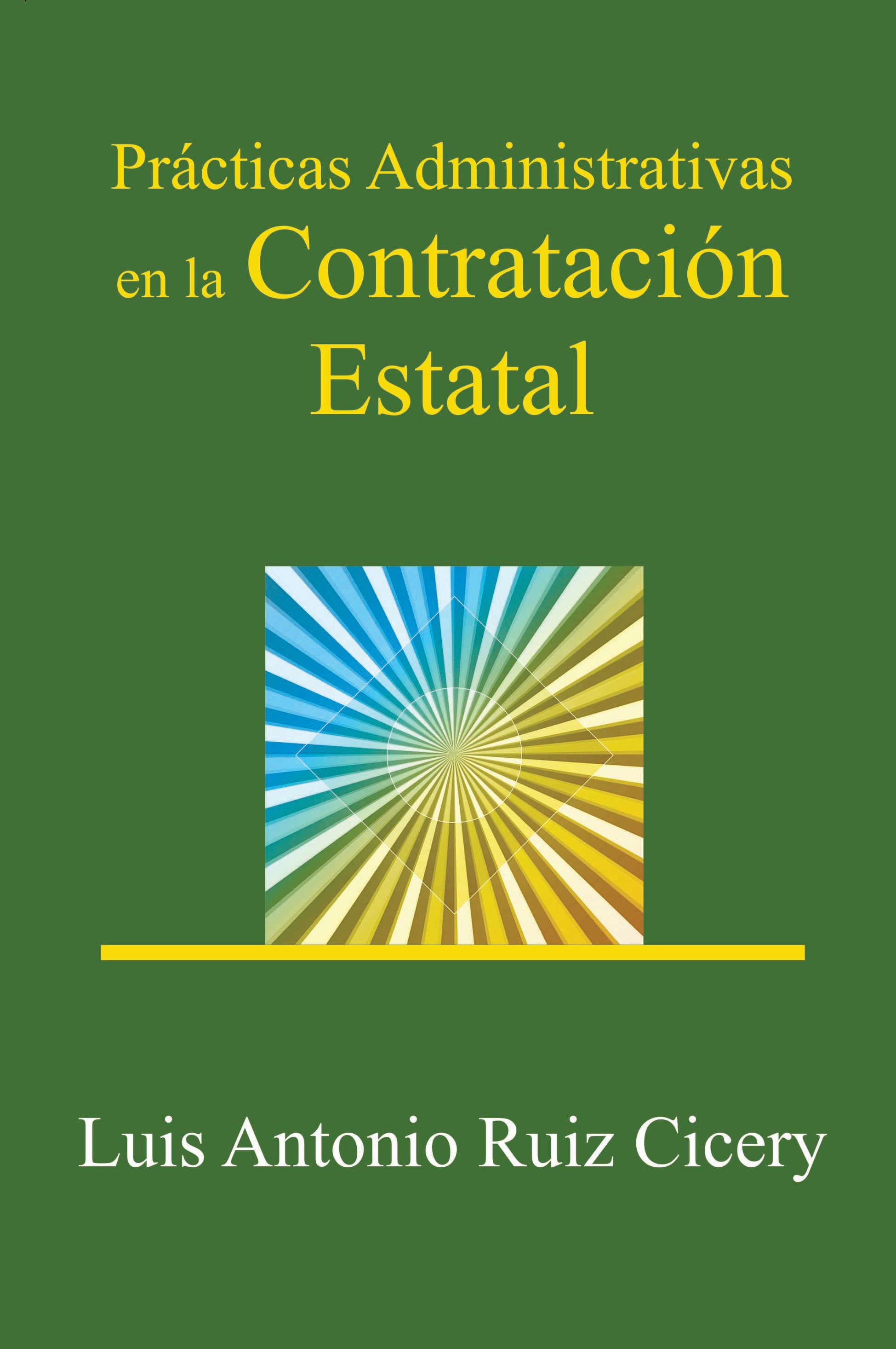 Prácticas Administrativas en la Contratación Estatal