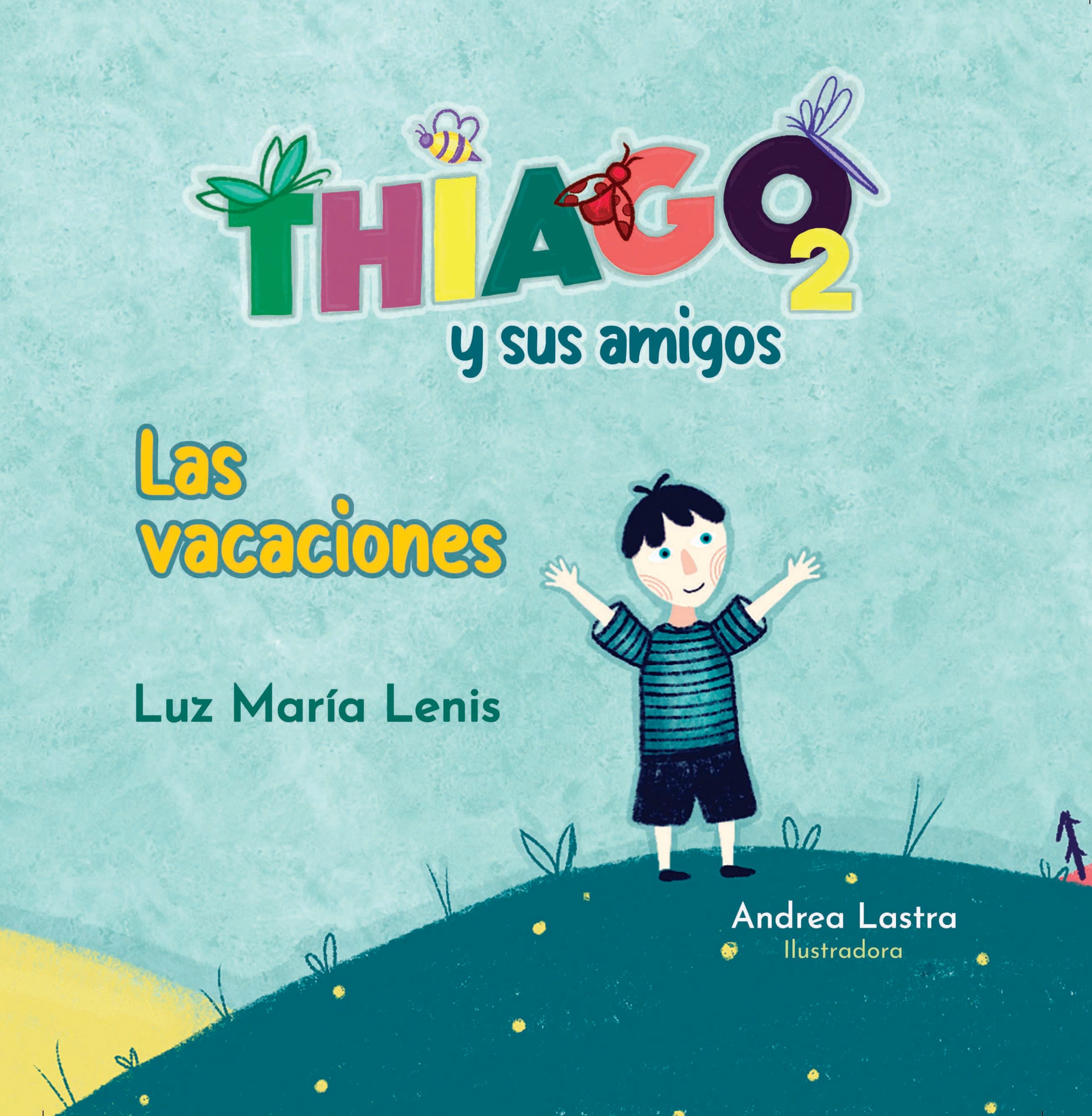 Thiago y sus amigos 2, las vacaciones