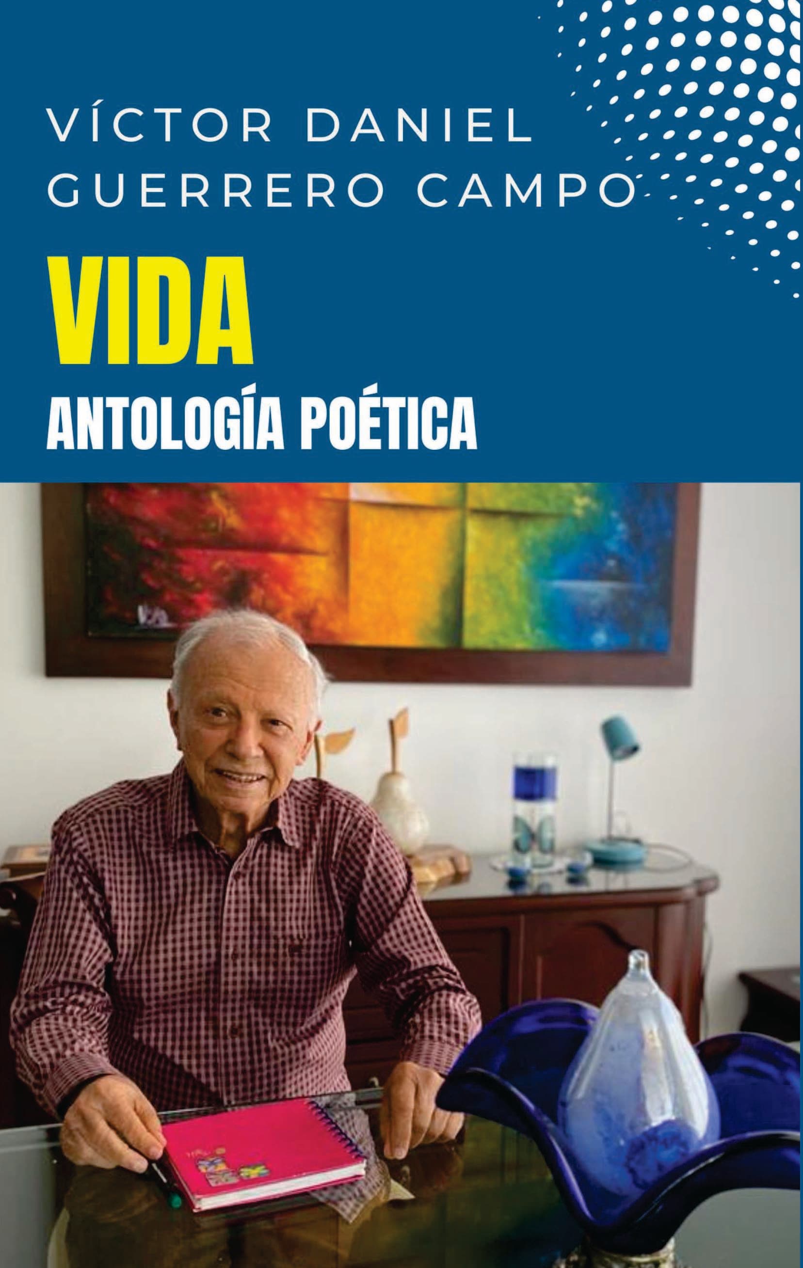 Vida, antología poética