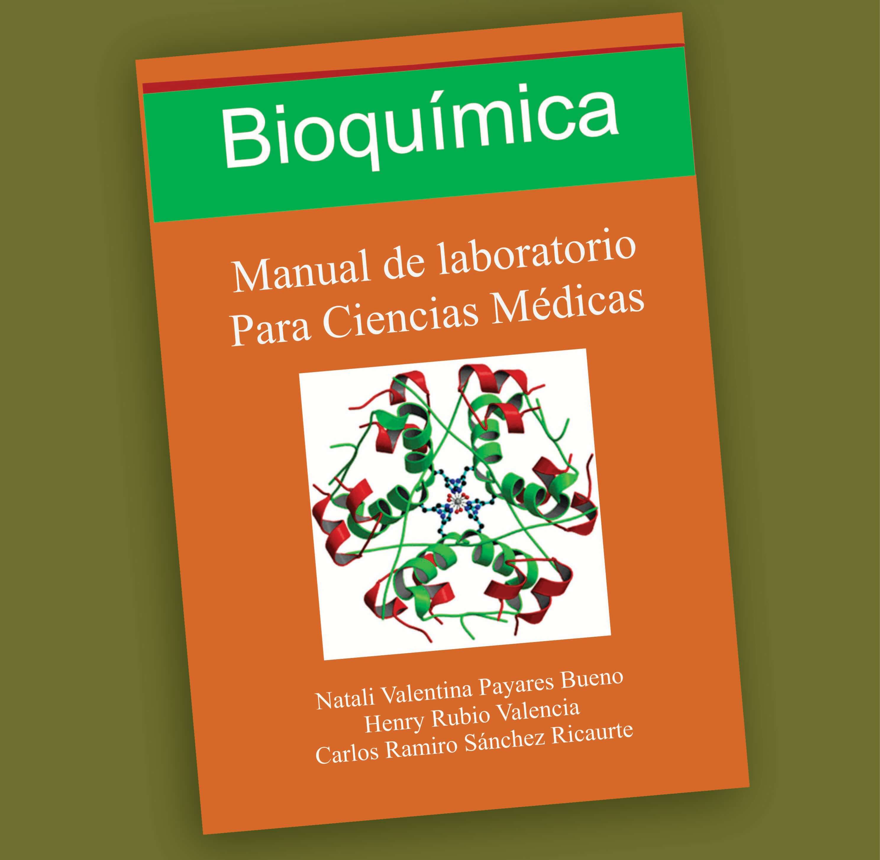 Bioquímica, Manual de laboratorio para ciencias médicas-Payares-Rubio-Valencia