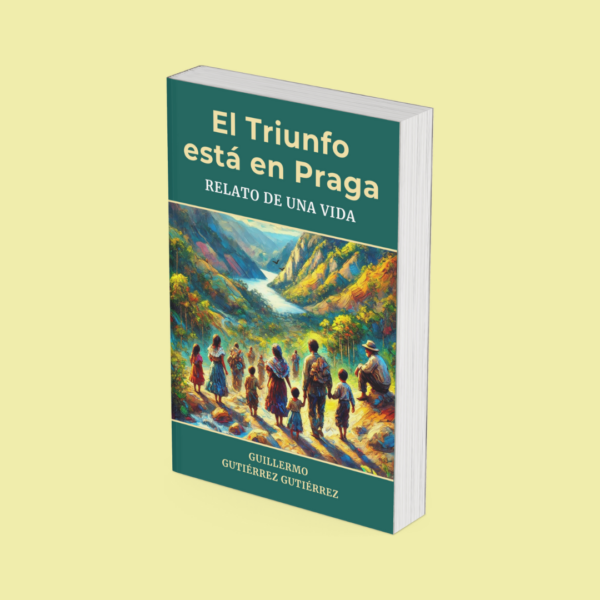 El triunfo está en Praga: Relato de una vida