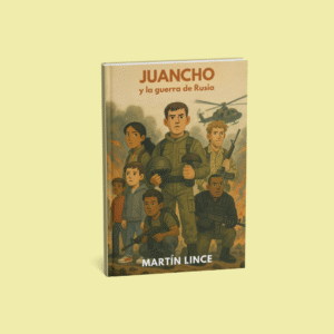 Juancho y la guerra de Rusia