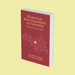 El ejercicio de la Contraloria en Colombia