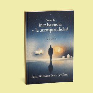 Entre la inexistencia y la atemporalidad